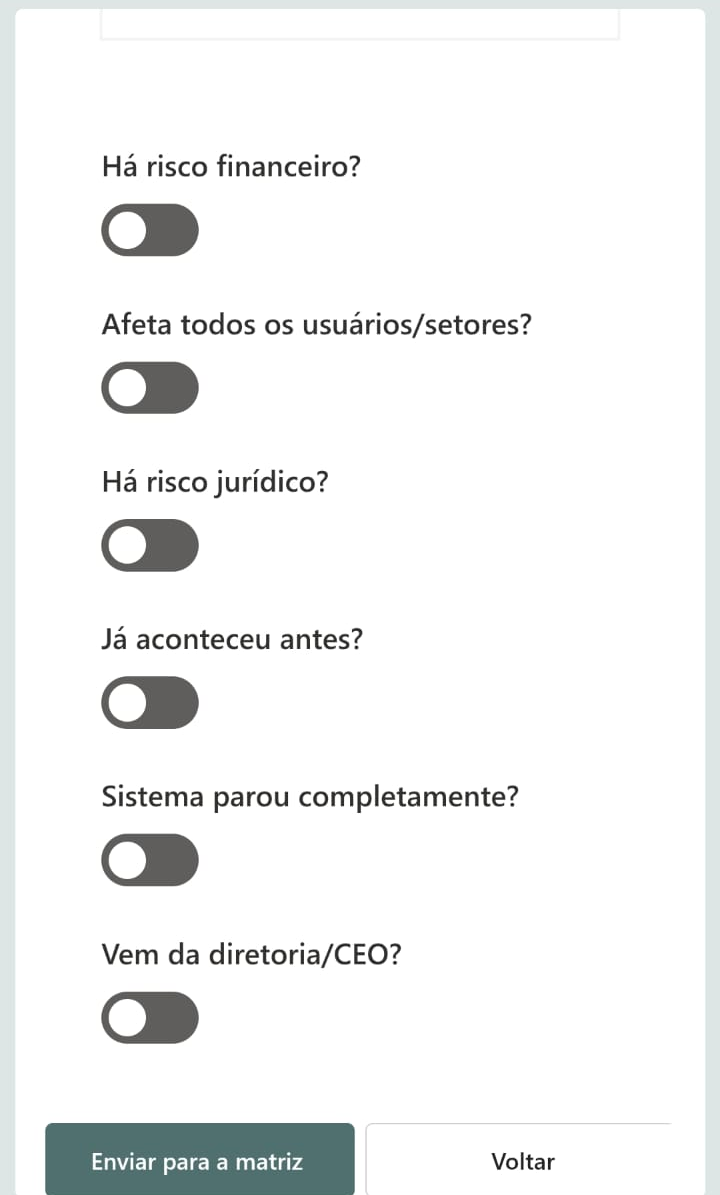 Tela de classificação do impacto com perguntas de sim/não e o botão Enviar para a matriz